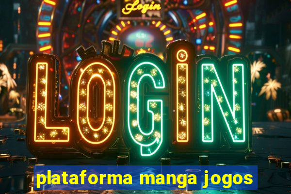 plataforma manga jogos